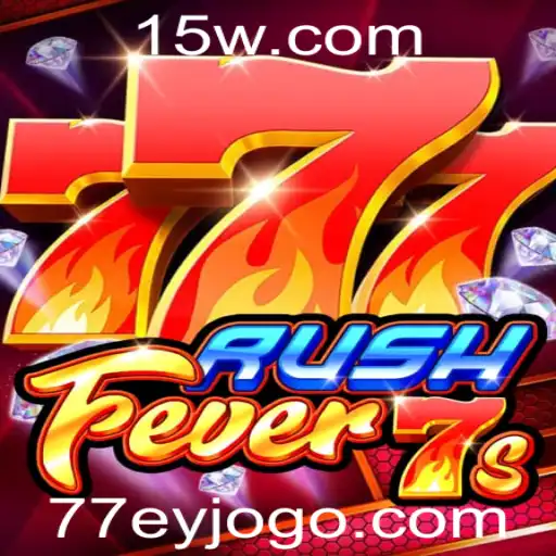 RushFever7s: Descobrindo o Fascinante Mundo do Jogo com 77EY