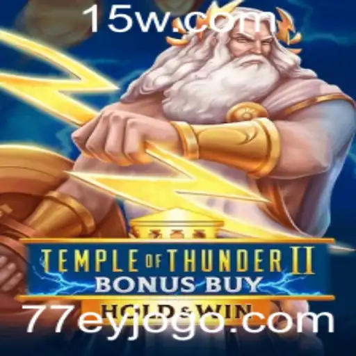 Descubra o Entusiasmante Jogo TempleofThunderIIBonusBuy